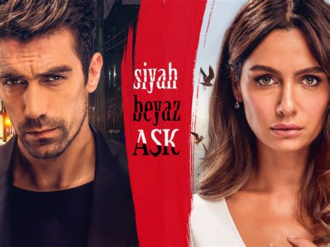 siyah beyaz aşk|siyah beyaz ask مترجم.